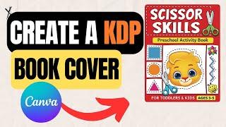 How to Create a KDP Book Cover in Canva | Step-by-Step Tutorial