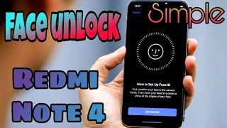 [Simplest Way] Get Face ID Unlock On Your Redmi Note 4