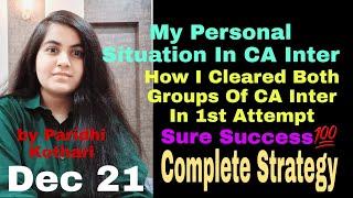 My Personal Situation In CA Inter | How I Cleared My Both Groups In 1st Attempt | CA Learners