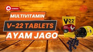 Manfaat Vitamin V22 Ayam Jago - yang belum kalian ketahui.