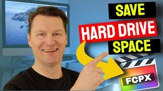 Save Hard Drive Space - Final Cut Pro X Tutorial