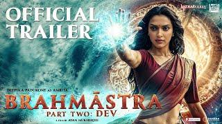 Brahmastra Part 2: Dev - Official Trailer |Ranbir Kapoor |Alia bhatt |biggest updates