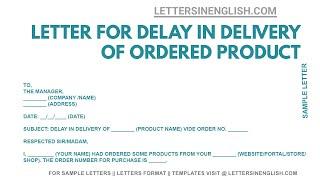 Letter for Delay in Delivery of Material - Letter for Delay in Delivery | Letters in English