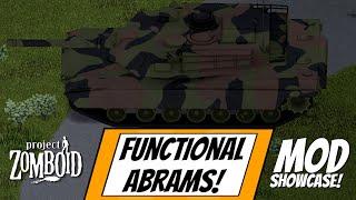 Fully Functional M1A1 Abrams Tank! Military Mod Showcase for Project Zomboid