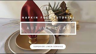 Easy Napkin Fold Tutorial: Autumn Leaf