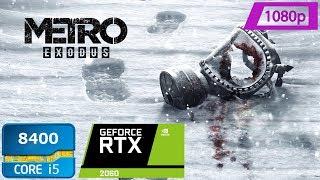 METRO EXODUS Extreme Settings i5 8400 + RTX 2060