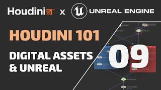 HOUDINI 101 - 09 - Digital Assets & Unreal