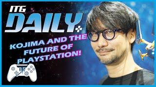 The Future of Kojima and PlayStation! ITG Daily June 14th