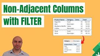Excel FILTER: Non-Adjacent Columns Dynamic Array Formula