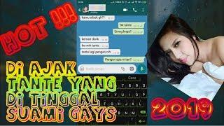 Diajak Tante Di Tinggal Suami Ni Gays - SERU GAK??? PAP TT 2019