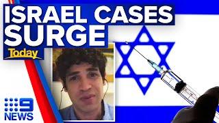 What Australia can learn from Israel’s COVID-19 case surge | Coronavirus | 9 News Australia