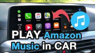 How to Play Amazon Music in Car | Tunelf