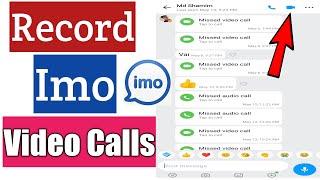 How To Record Video Calls On Imo