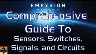 Comprehensive Guide to Sensors, Switches, Signals, and Circuits - Empyrion: Galactic Survival