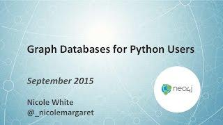 Graph Databases for Python Users