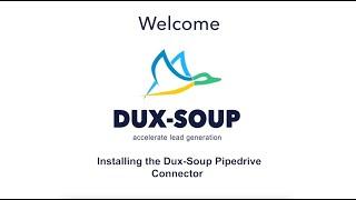 Dux-Soup Easy Tutorial - 16- Installing the Dux-Soup Pipedrive Connector