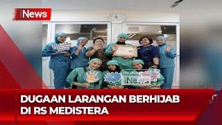 RS Medistra Minta Maaf usai Polemik Larangan Hijab jadi Sorotan - iNews Pagi 03/09