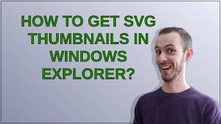 How to get SVG thumbnails in Windows Explorer?