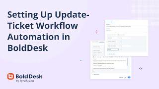 Setting Up Update-Ticket Workflow Automation in BoldDesk