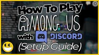 How To Play Among Us with Discord (Setup Guide)