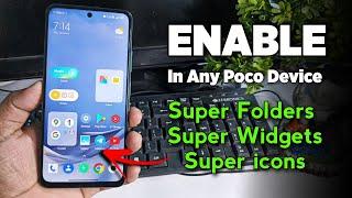 ENABLE - MIUI 14 Super Folder, Icons & Widgets in Any Poco Device : Poco M4 Pro 5G