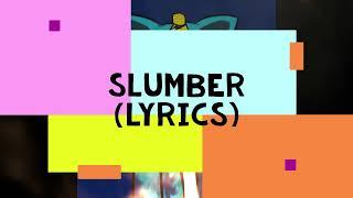 Clov3rBlueWater - Slumber (Lyrics)