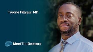 Meet the Doctors - Tyrone Fillyaw, MD