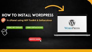 How to Install Wordpress In Cpanel | Using WP Toolkit + Softaculous