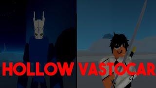 The Hollow To Vastocar Experience + ALL Transformations Showcase!! | Soul War (ROBLOX)