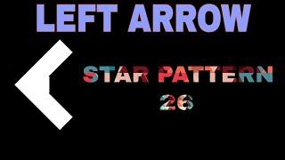 C49.LEFT ARROW STAR PATTERN - START PATTERN 26 - C PROGRAM TUTORIAL