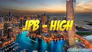 JPB - High [1 Hour Version]