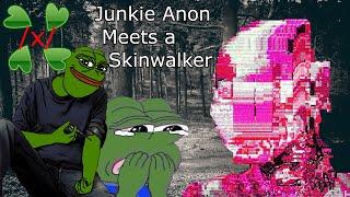 Junkie Anon Meets a Skinwalker | 4Chan /x/ Stories