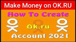 ok.ru earn money _ how to used ok.ru _ how to create ok.ru account