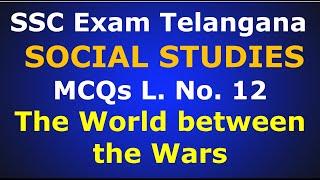 SSC Exam Telangana Social Studies MCQs L12 The World Between the World Wars