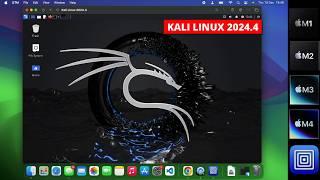 How to Install Kali Linux 2024.4 on Apple Silicon Mac - M1 M2 M3 M4