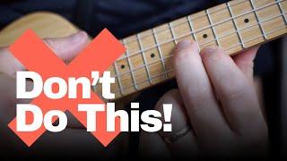 Beginner Mistakes on Ukulele (and How to Fix Them)