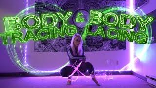 Lightwhip Tutorial: Body Tracing and Lacing