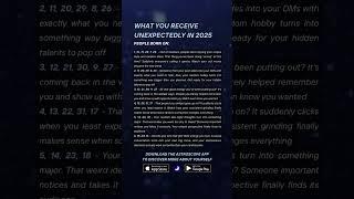 WHAT YOU RECEIVE UNEXPECTEDLY IN 2025 #astrology #zodiacsigns #numerology