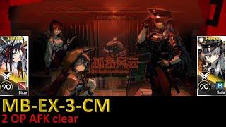 [Arknights] MB-EX-3-CM Challenge Mode 2 OP AFK clear