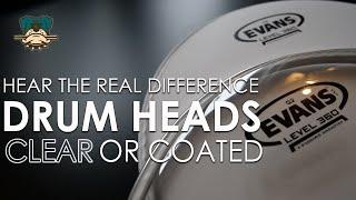 Clear or coated drum heads, whats the REAL difference? Evans G2