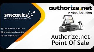 Authorize.net Point of Sale(POS) | Odoo Apps | #Synconics [ERP]