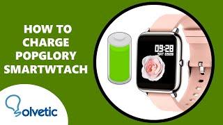   How to charge Popglory P22 Smartwatch ️ Set up Popglory Smartwatch