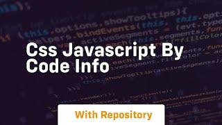 Css javascript by code info