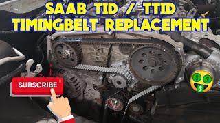 Saab 9-5 9-3 TID / TTID Timingbelt Replacement