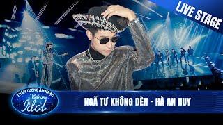 HÀ AN HUY và phiên bản NGÃ TƯ KHÔNG ĐÈN siêu dính tại đêm Liveshow 4 | Vietnam Idol 2023