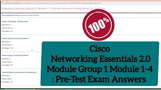 Cisco Networking Essentials 2.0 Group 1 Modules 1-4 : Pre-Test Exam Answers || Networking Essentials