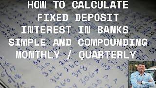 HOW TO CALCULATE FIXED DEPOSIT INTEREST | MONTHLY COMPOUNDING & QUARTERLY COMPOUNDING #banking