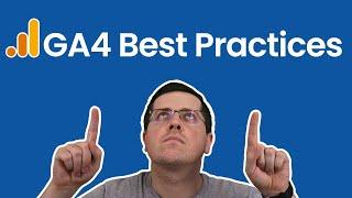 10 Google Analytics 4 best practices