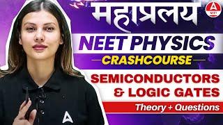 Semiconductors and Logic Gates One Shot for NEET 2024 | Physics in 30 Days by Tamanna Chaudhary