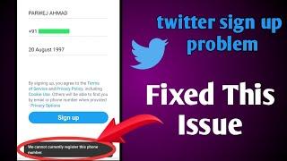 Twitter Sign Up Problem ll 100% Working ll Live Proof